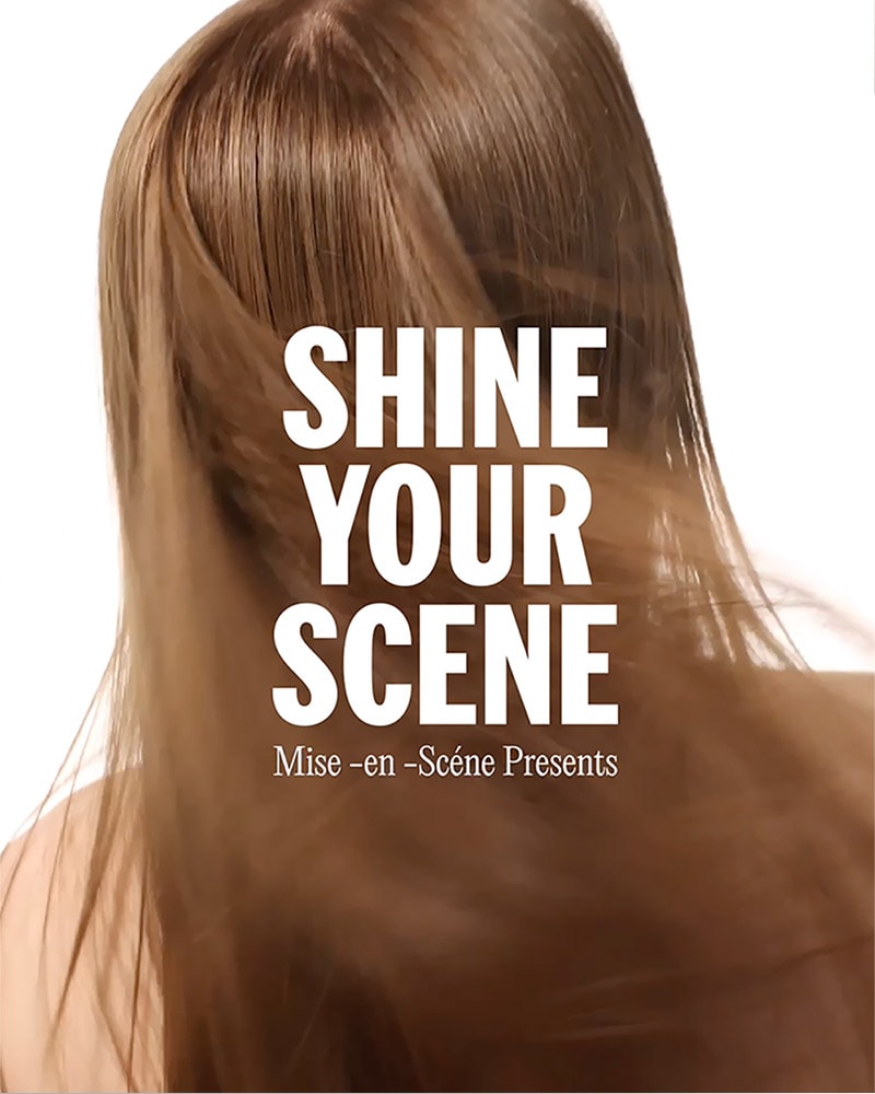 SHINE YOUR SCENE MISE en SCÈNE