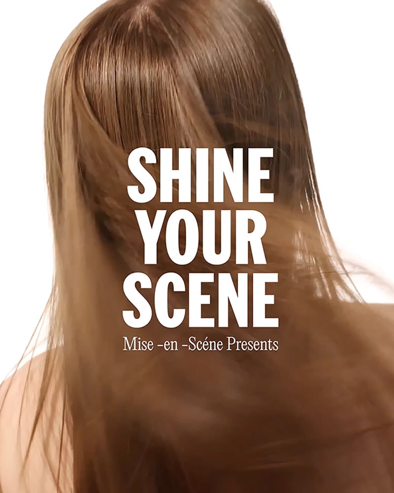 SHINE YOUR SCENE MISE en SCÈNE
